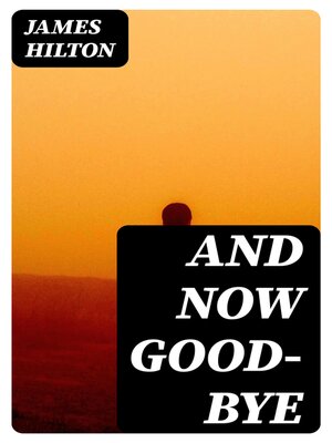 cover image of And Now Good-bye